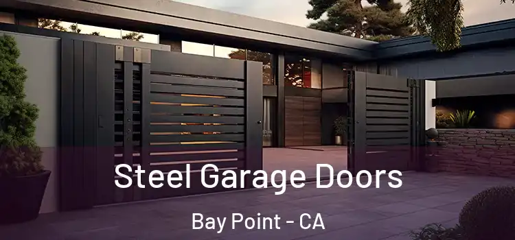  Steel Garage Doors Bay Point - CA